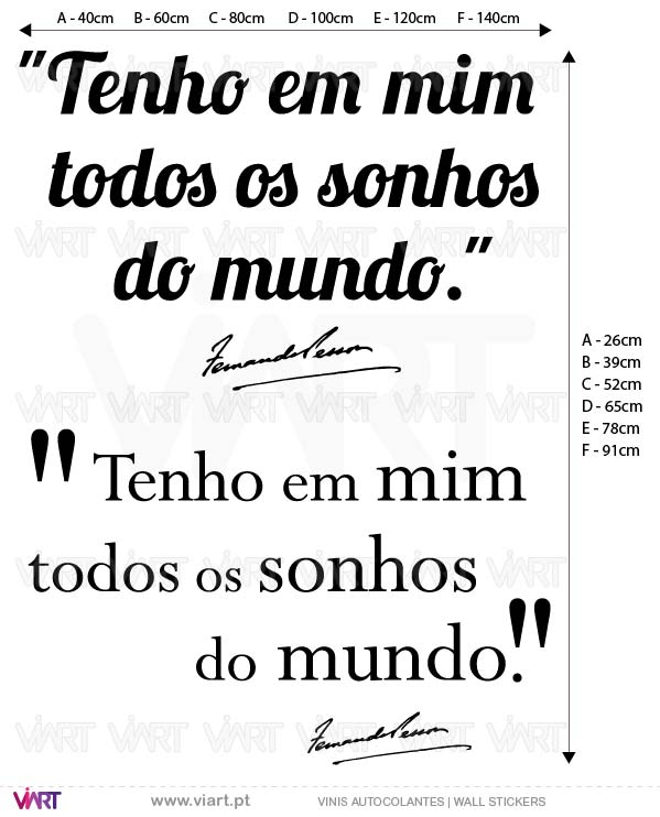 "Tenho em mim todos os sonhos do mundo." Fernando Pessoa- Vinis Autocolantes decorativos. Decoração adesivos.