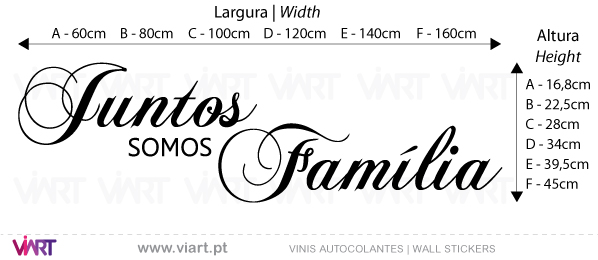 Viart Vinis autocolantes decorativos - Juntos somos Família - medidas