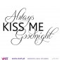 Always KISS ME Goodnight 1 - Wall stickers - Vinyl decoration - Viart -2