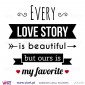 Every Love Story... Vinil Decorativo Parede! Autocolante para parede - Viart - 3