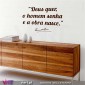 "Deus quer, o homem sonha e a obra nasce." Fernando Pessoa - Wall Sticker