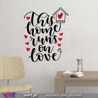 This house runs on love. Wall Sticker 5