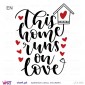 Esta casa funciona com Amor. Vinil Decorativo Parede! Autocolante Adesivo. Vinis Decorativos Viart - EN