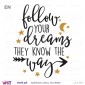 Segue os teus sonhos. Eles sabem o caminho. Wall Sticker