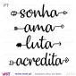 Sonha... ama... luta... acredita... Vinil Decorativo Parede! Autocolante Adesivo. Decoração parede. Wall Sticker - Viart.pt -6