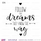 Segue os teus Sonhos, eles sabem o caminho. Vinil Decorativo Parede! Autocolante Adesivo. Decoração parede. Wall Sticker Viart 4