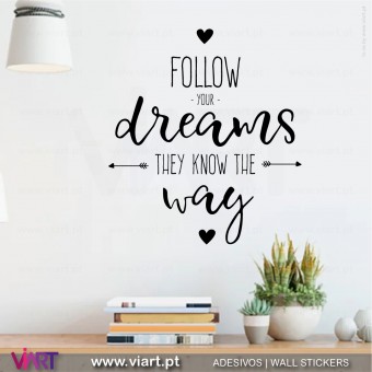 https://www.viart.pt/526-2502-thickbox/viart-follow-your-dreams-they-know-the-way-vinil-decorativo-parede-adesivo.jpg
